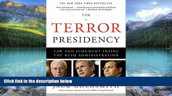 Big Deals  The Terror Presidency: Law and Judgment Inside the Bush Administration  Best Seller