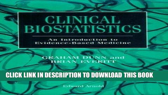 Best Seller Clinical Biostatistics: An Introduction to Evidence-based Medicine Free Read