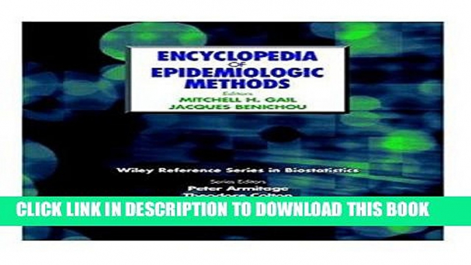 Best Seller Encyclopedia of Epidemiologic Methods (Wiley Reference Series in Biostatistics) Free