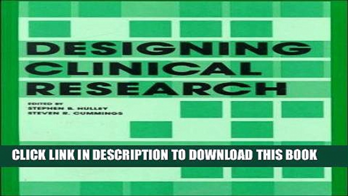 Best Seller Designing Clinical Research: An Epidemiologic Approach Free Read