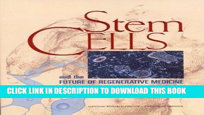 [PDF] Stem Cells and the Future of Regenerative Medicine Full Colection