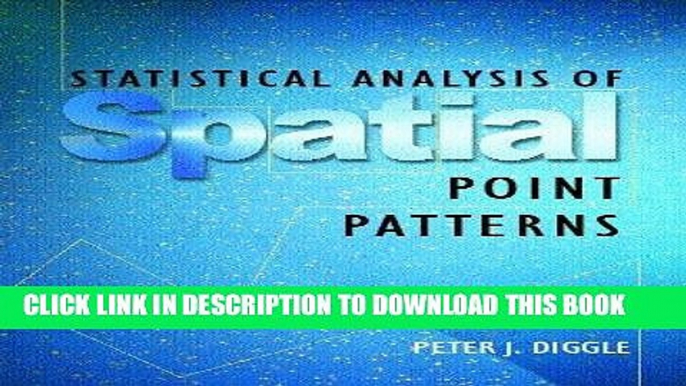 Ebook Statistical Analysis of Spatial Point Patterns Free Read