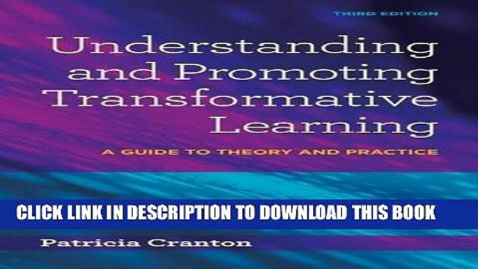 Best Seller Understanding and Promoting Transformative Learning: A Guide to Theory and Practice