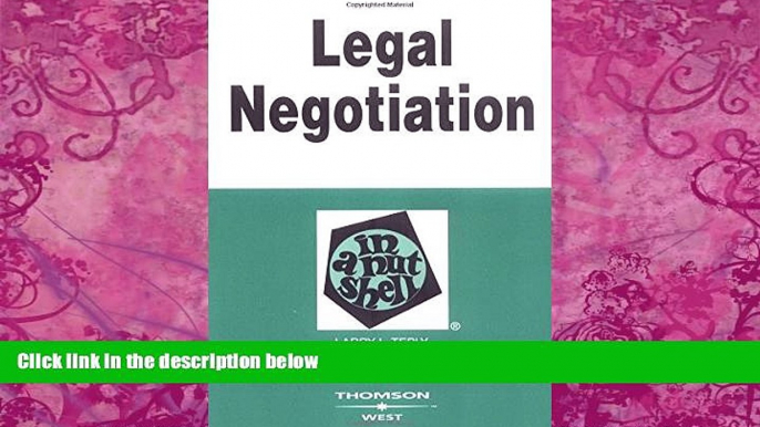 Books to Read  Legal Negotiation in a Nutshell (In a Nutshell (West Publishing)) (Nutshells)  Full