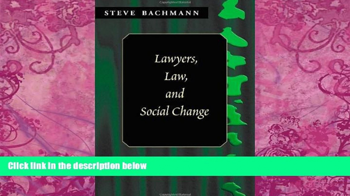 Big Deals  Lawyers, Law And Social Change  Full Ebooks Most Wanted