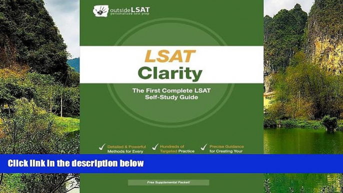 Deals in Books  LSAT Clarity: The First Complete LSAT Self-Study Guide- Master the Games, Logical