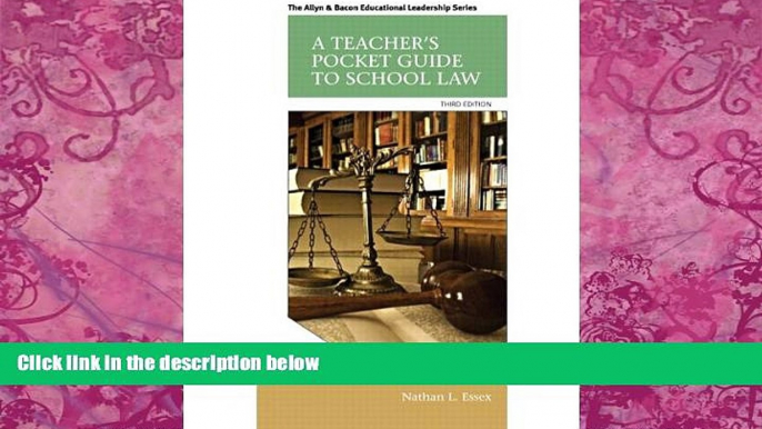 Big Deals  A Teacher s Pocket Guide to School Law (3rd Edition) (Allyn   Bacon Educational