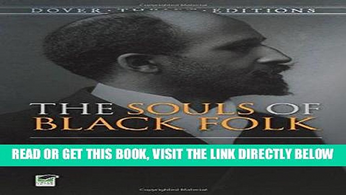 [READ] EBOOK The Souls of Black Folk (Dover Thrift Editions) ONLINE COLLECTION