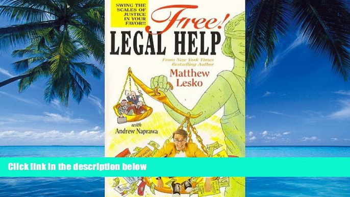 Big Deals  Free! Legal Help: Swing the Scales of Justice in Your Favor!!  Best Seller Books Best