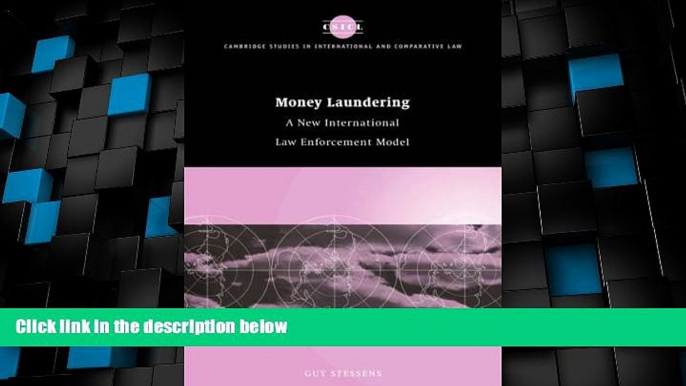 Big Deals  Money Laundering: A New International Law Enforcement Model (Cambridge Studies in