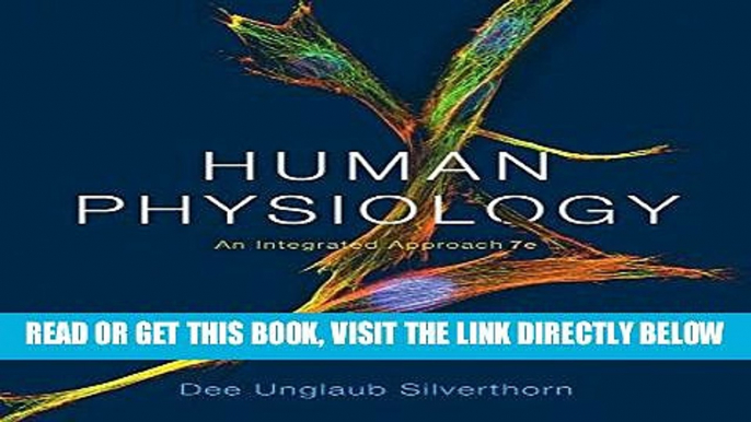 [EBOOK] DOWNLOAD Human Physiology: An Integrated Approach (7th Edition) PDF