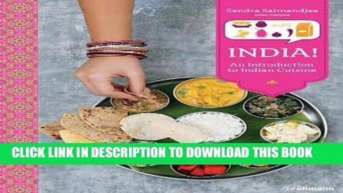 [New] Ebook India!: Recipes from the Bollywood Kitchen Free Online