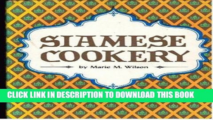 [New] Ebook Siamese Cookery Free Read