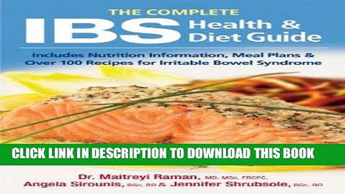 Ebook The Complete IBS Health and Diet Guide: Includes Nutrition Information, Meal Plans and Over