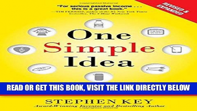[Free Read] One Simple Idea, Revised and Expanded Edition: Turn Your Dreams into a Licensing