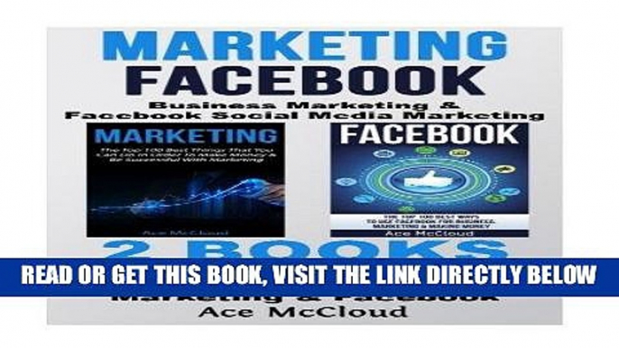 [Free Read] Marketing: Facebook: Business Marketing   Facebook Social Media Marketing: 2 books in