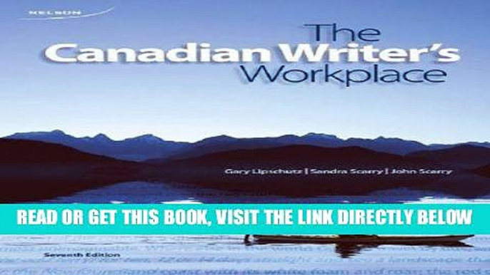 [Free Read] The Canadian Writer s Workplace by Lipschutz. Gary Published by Nelson College