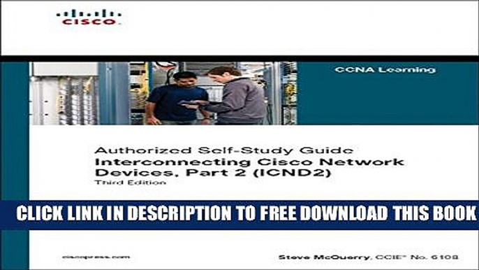 Collection Book Interconnecting Cisco Network Devices, Part 2 (ICND2): (CCNA Exam 640-802 and ICND