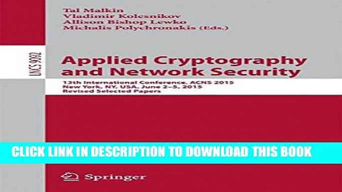 New Book Applied Cryptography and Network Security: 13th International Conference, ACNS 2015, New