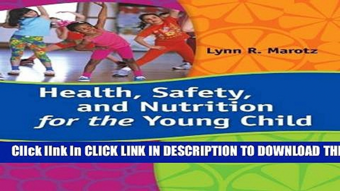 New Book Health, Safety, and Nutrition for the Young Child, 9th Edition