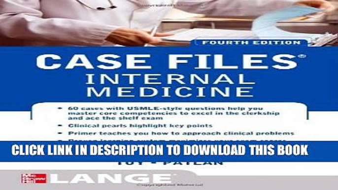 New Book Case Files Internal Medicine, Fourth Edition (LANGE Case Files)