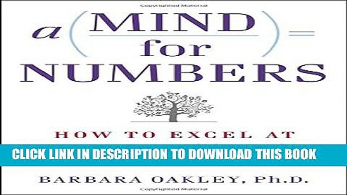 New Book A Mind for Numbers: How to Excel at Math and Science (Even If You Flunked Algebra)