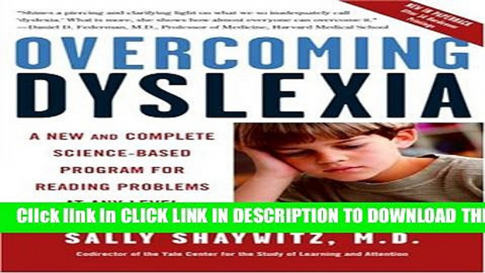 New Book Overcoming Dyslexia: A New and Complete Science-Based Program for Reading Problems at Any