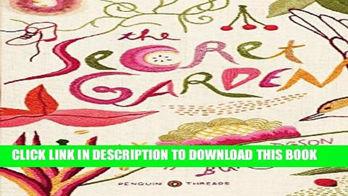 [Download] The Secret Garden: (Penguin Classics Deluxe Edition) Paperback Free