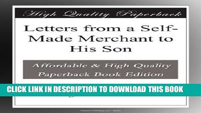 [PDF] Letters from a Self-Made Merchant to His Son Full Colection