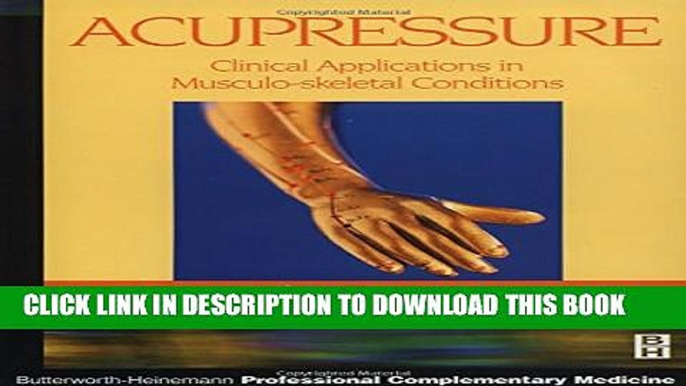 [PDF] Acupressure: Clinical Applications in Musculoskeletal Conditions, 1e (Butterworth-Heinemann