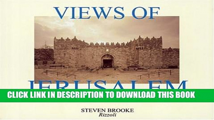 [PDF] Views of Jerusalem: And the Holy Land Full Colection