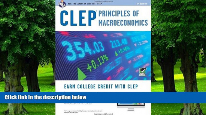 Big Deals  CLEPÂ® Principles of Macroeconomics Book + Online (CLEP Test Preparation)  Free Full