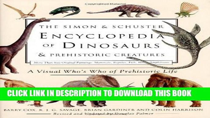 [PDF] The Simon   Schuster Encyclopedia of Dinosaurs and Prehistoric Creatures: A Visual Who s Who