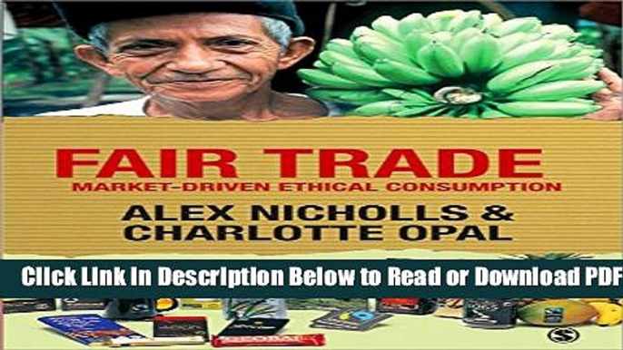 [Get] Fair Trade: Market-Driven Ethical Consumption Free Online