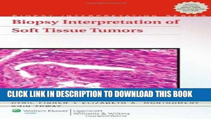 New Book Biopsy Interpretation of Soft Tissue Tumors