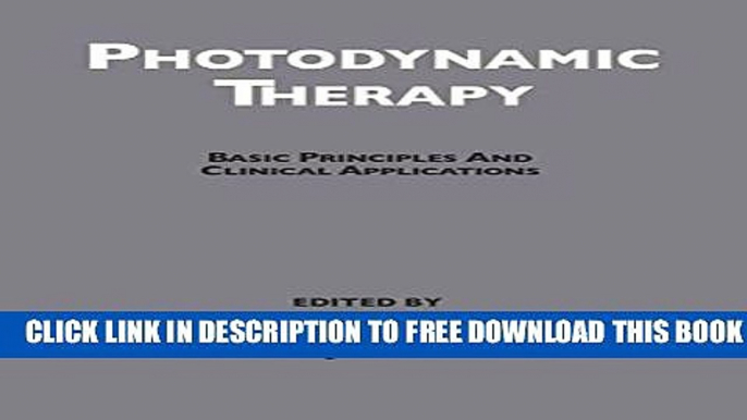 Collection Book Photodynamic Therapy: Basic Principles and Clinical Applications