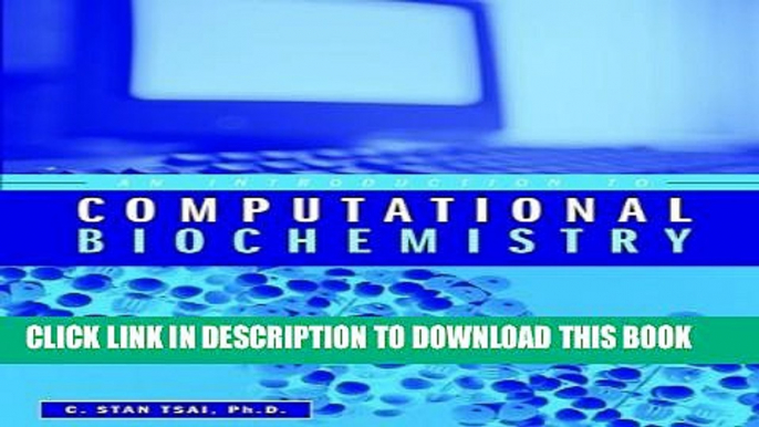 Collection Book An Introduction to Computational Biochemistry