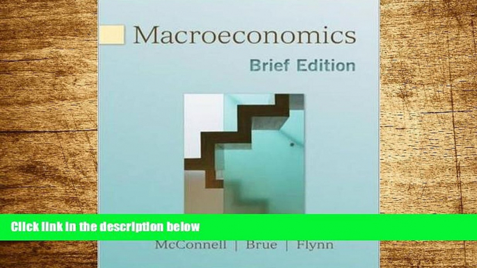 Must Have  Macroeconomics, Brief Edition (The Mcgraw-Hill Series Economics)  READ Ebook Full