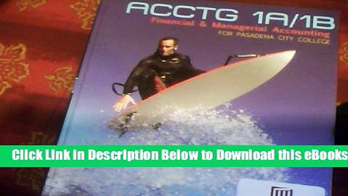 [Reads] Acctg 1a/1b financial and managerial accounting for pasadena city college Online Books