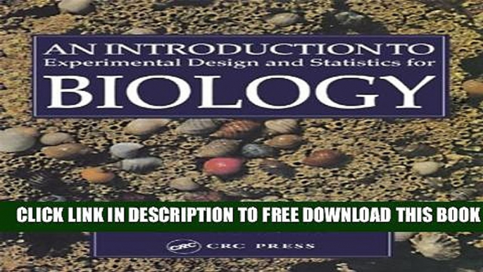 Collection Book An Introduction To Experimental Design And Statistics For Biology