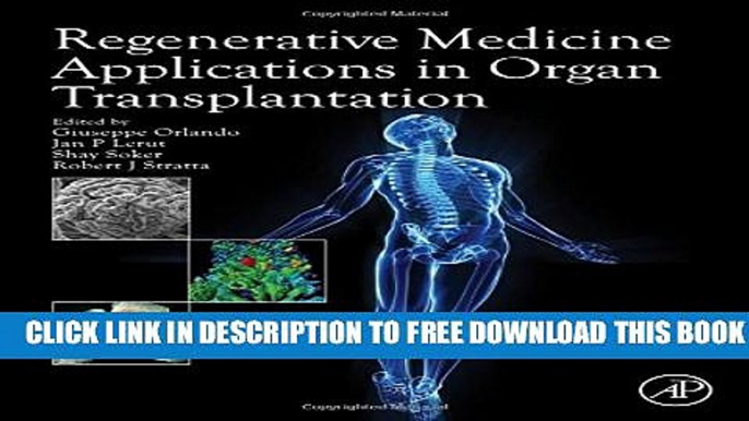 New Book Regenerative Medicine Applications in Organ Transplantation