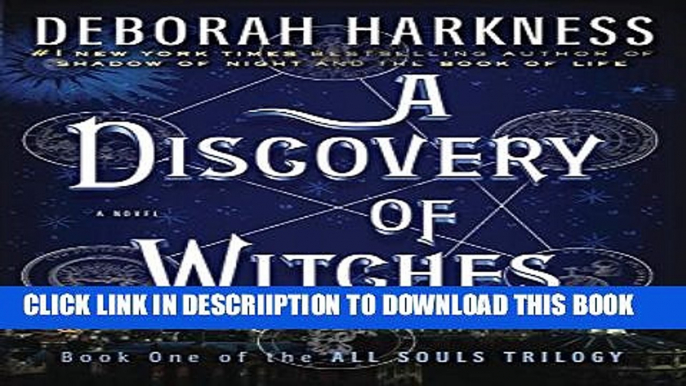 [PDF] A Discovery of Witches (All Souls Trilogy) Full Colection