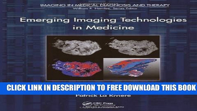 Collection Book Emerging Imaging Technologies in Medicine