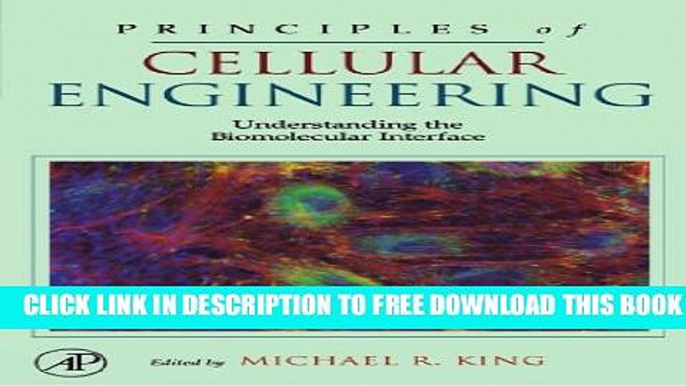 New Book Principles of Cellular Engineering: Understanding the Biomolecular Interface