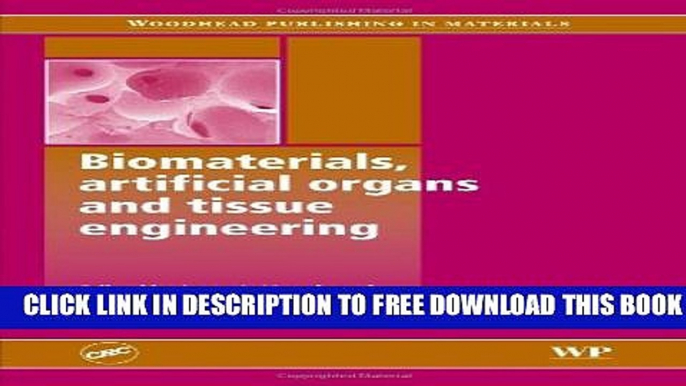 Collection Book Biomaterials, artificial organs and tissue engineering