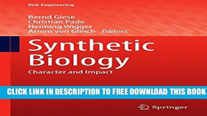 New Book Synthetic Biology: Character and Impact