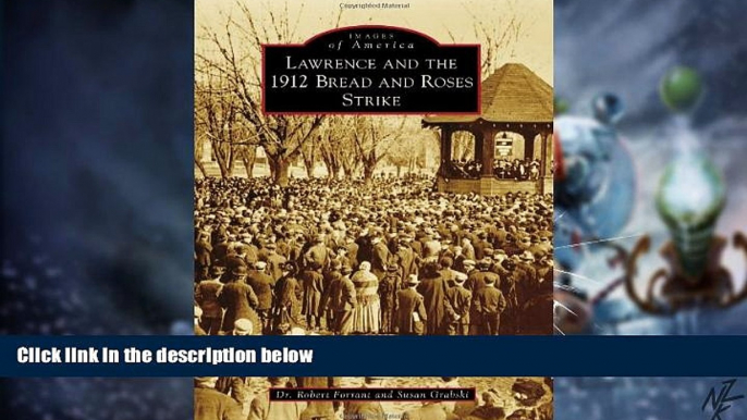 Big Deals  Lawrence and the 1912 Bread and Roses Strike (Images of America)  Best Seller Books