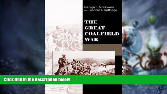 Big Deals  The Great Coalfield War  Best Seller Books Most Wanted