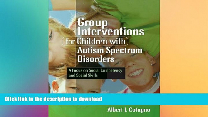 READ  Group Interventions for Children With Autism Spectrum Disorders: A Focus on Social