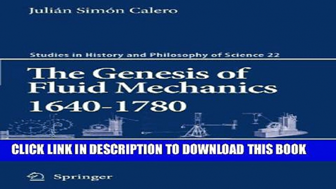 New Book The Genesis of Fluid Mechanics 1640-1780 (Studies in History and Philosophy of Science)